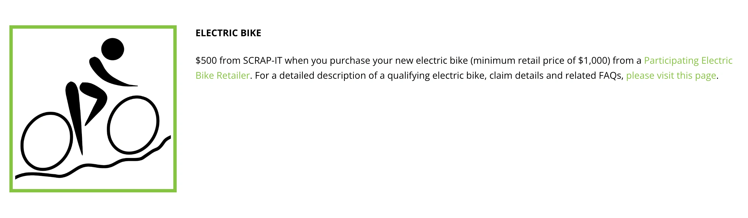 Electric Bike The "SCRAP-IT" program for rebates on purchasing an ebike with a link to participating retailers